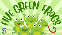Five Green Frogs
