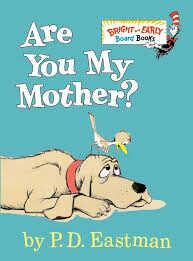Book cover of Are You My Mother?