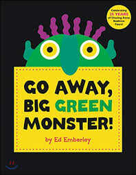 Book cover of Go Away, Big Green Monster