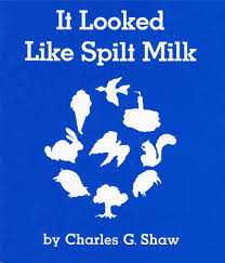 Book cover of It Looked Like Spilt Milk