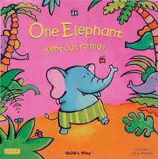 Book cover of One Elephant Went Out to Play