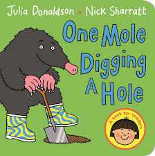 Book cover of One Mole Digging A Hole
