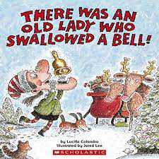 Book cover of There Was An Old Lady Who Swallowed a Bell!