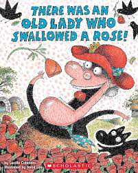 Book cover of There Was An Old Lady Who Swallowed a Rose!